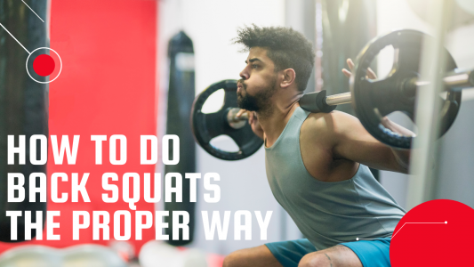 How do you do back squats and are they better than front squats?