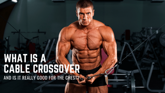 What is a cable crossover exercise and is it good for the chest