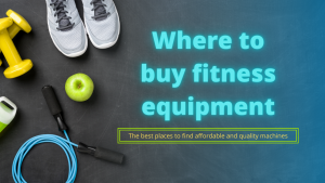 Read more about the article Where to buy fitness equipment – The best places to find affordable and quality machines