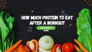 Read more about the article How Much Protein to Eat After a Workout – The Ultimate Guide