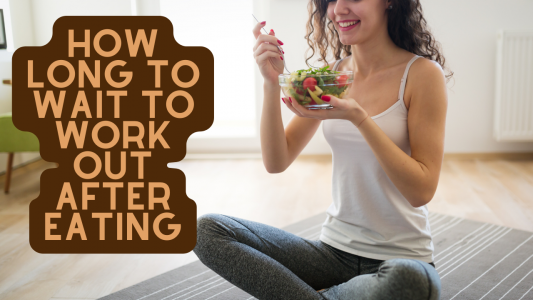 How Long to Wait to Work Out After Eating