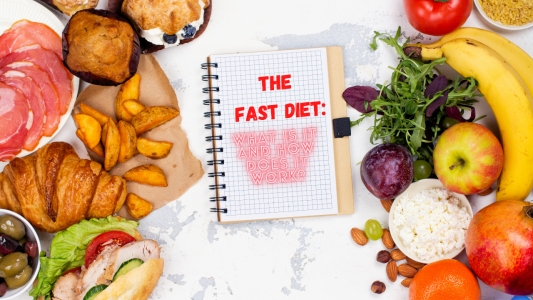 The Fast Diet – What Is It and How Does It Work?