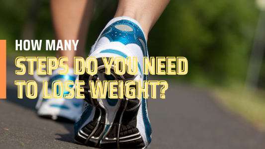 How Many Steps Do You Need to Lose Weight?